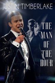  Justin Timberlake: The Man of the Hour Poster