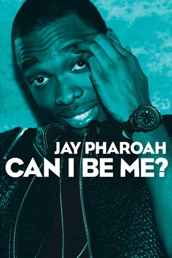  Jay Pharoah: Can I Be Me? Poster
