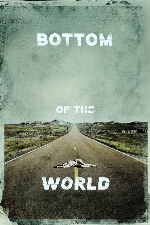 Bottom of the World Poster