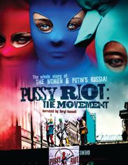  Pussy Riot: The Movement Poster