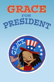  Grace for President Poster
