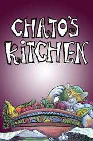  Chato's Kitchen Poster