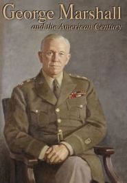 George Marshall & the American Century Poster