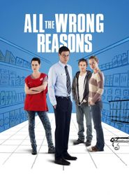  All the Wrong Reasons Poster