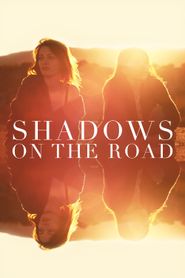  Shadows on the Road Poster