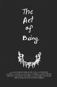  The Act of Being Poster