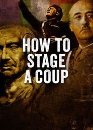  How to Stage a Coup Poster