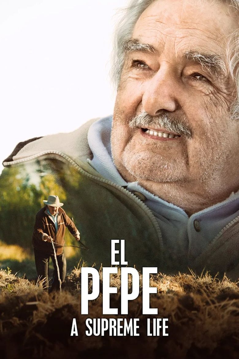 El Pepe, A Supreme Life Poster