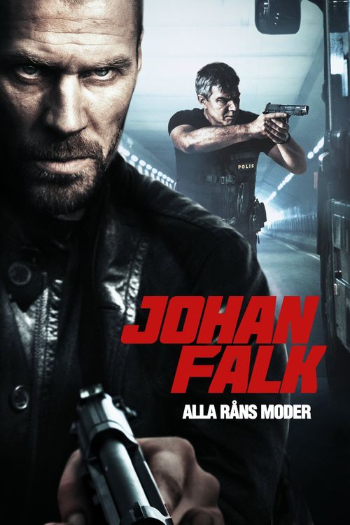 Johan Falk: Alla råns moder Poster