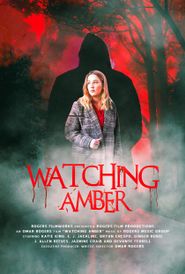  Watching Amber Poster