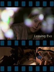  Leaving Eva Poster
