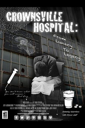  Crownsville Hospital: From Lunacy to Legacy Poster
