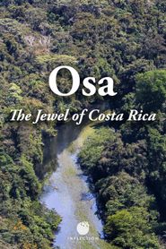  Osa: The Jewel of Costa Rica Poster