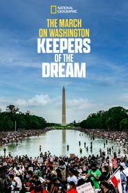  The March on Washington: Keepers of the Dream Poster