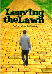  Leaving the Lawn Poster