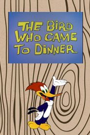  The Bird Who Came to Dinner Poster