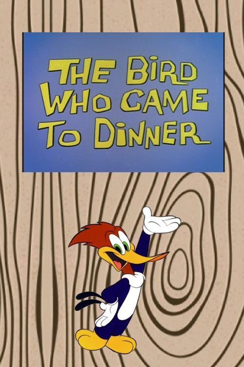 The Bird Who Came to Dinner Poster