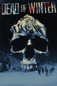  Dead of Winter Poster