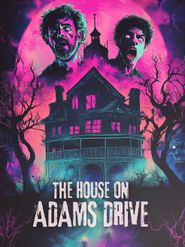 The House on Adams Drive Poster