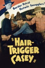  Hair-Trigger Casey Poster