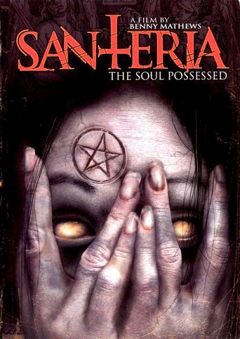  Santeria: The Soul Possessed Poster