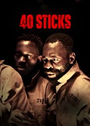  40 Sticks Poster
