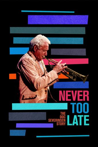  Never Too Late: The Doc Severinsen Story Poster