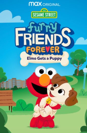  Furry Friends Forever: Elmo Gets a Puppy Poster