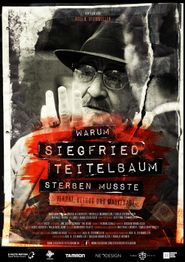  Warum Siegfried Teitelbaum sterben musste Poster