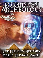  Forbidden Archeology: The Hidden History of the Human Race Poster
