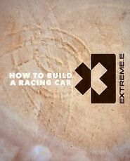  Extreme E: How to Build a Racing Car Poster