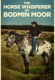  The Horse Whisperer of Bodmin Moor Poster