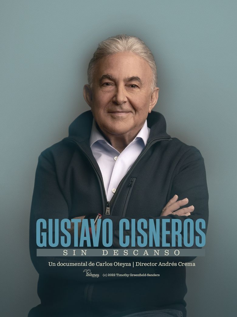 Gustavo Cisneros: Sin Descanso