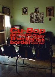 Cu-Bop across the border Poster