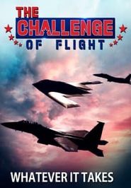  The Challenge of Flight - Whatever It Takes Poster