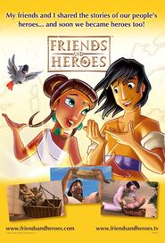  Friends and Heroes - True Heroes Poster