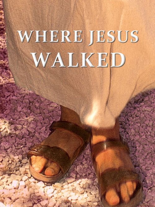 Where Jesus Walked Poster
