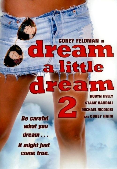 Dream a Little Dream 2 Poster