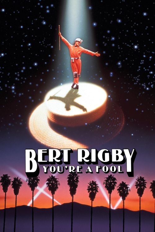 Bert Rigby, You're a Fool Poster