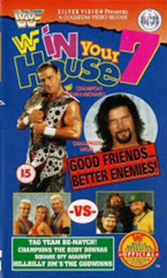  WWE In Your House 7: Good Friends, Better Enemies Poster