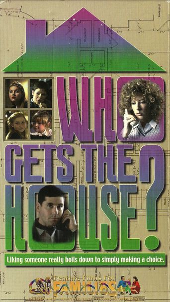  Who Gets the House? Poster