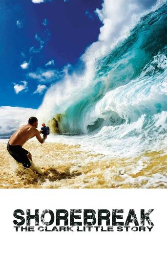  Shorebreak: The Clark Little Story Poster