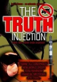  The Truth Injection: More New World Order Exposed Poster
