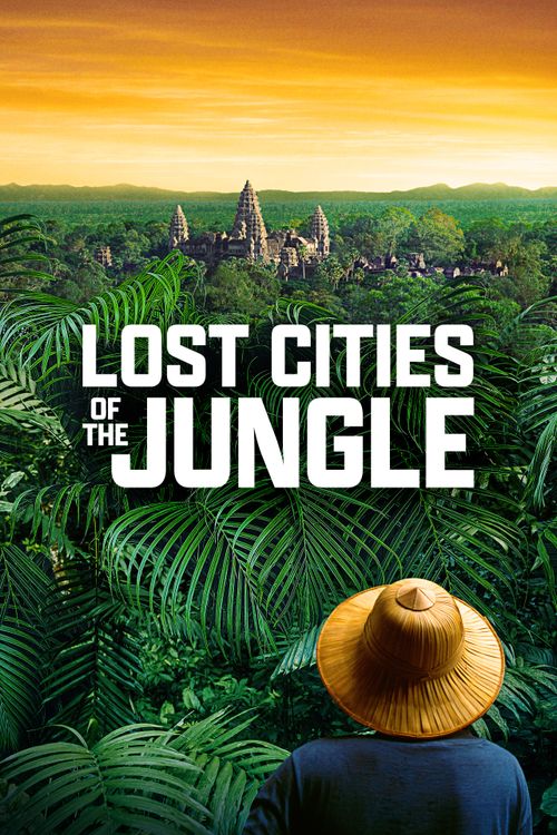 Lost Cities of the Jungle (2022): Where to Watch and Stream Online
