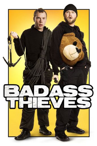 Badass Thieves Poster