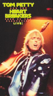  Tom Petty and the Heartbreakers: Pack Up the Plantation - Live! Poster