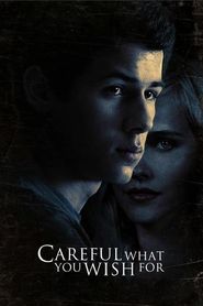  Careful What You Wish For Poster