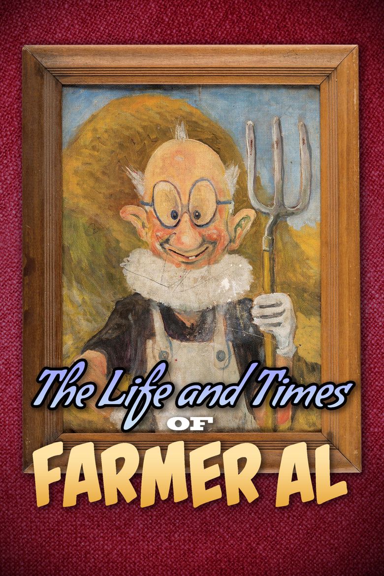 The Life and Times of Farmer Al