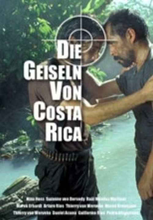 Die Geiseln von Costa Rica Poster