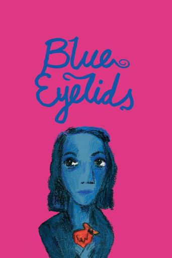  Blue Eyelids Poster